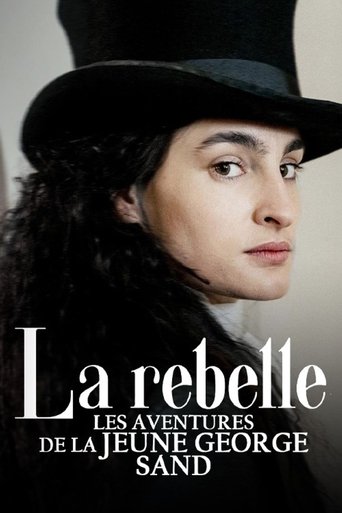 La Rebelle : Les Aventures de la jeune George Sand Poster of La Rebelle : Les Aventures de la jeune George Sand