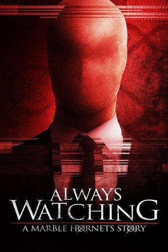 Always Watching: A Marble Hornets Story Poster of Always Watching: A Marble Hornets Story