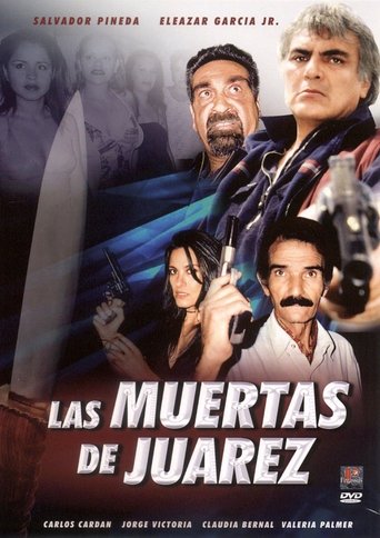 Las Muertas de Juárez Poster of Las Muertas de Juárez