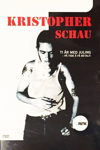 Kristopher Schau - Ti år med juling - på tide å få betalt! Poster of Kristopher Schau - Ti år med juling - på tide å få betalt!