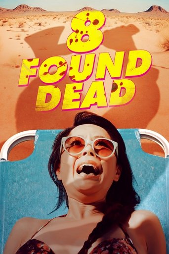 8 Found Dead Poster of 8 Found Dead