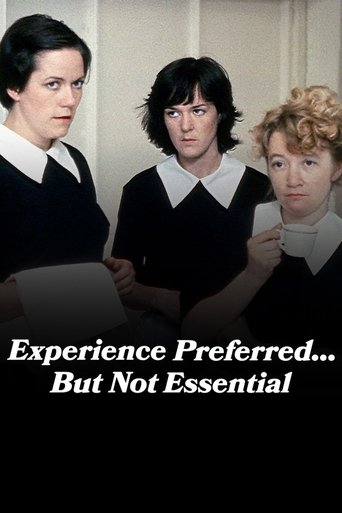 Experience Preferred... But Not Essential Poster of Experience Preferred... But Not Essential
