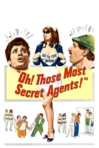 Oh! Those Most Secret Agents Poster of Oh! Those Most Secret Agents