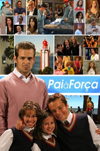 Pai à Força Poster of Pai à Força