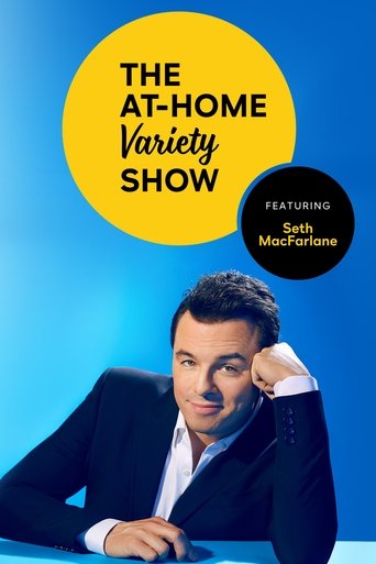 Peacock Presents: The At-Home Variety Show Featuring Seth MacFarlane Poster of Peacock Presents: The At-Home Variety Show Featuring Seth MacFarlane