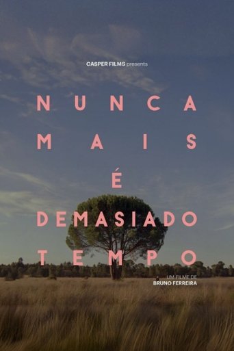 Nunca Mais É Demasiado Tempo Poster of Nunca Mais É Demasiado Tempo