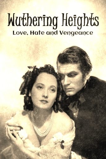Wuthering Heights: Love, Hate and Vengeance Poster of Wuthering Heights: Love, Hate and Vengeance
