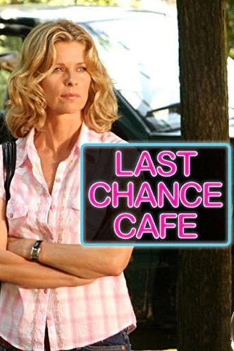 Last Chance Cafe Poster of Last Chance Cafe