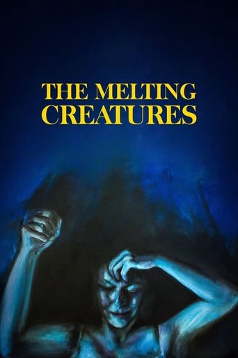 The Melting Creatures Poster of The Melting Creatures