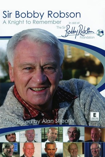 Sir Bobby Robson: A Knight to Remember Poster of Sir Bobby Robson: A Knight to Remember