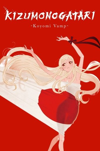 KIZUMONOGATARI -Koyomi Vamp- Poster of KIZUMONOGATARI -Koyomi Vamp-
