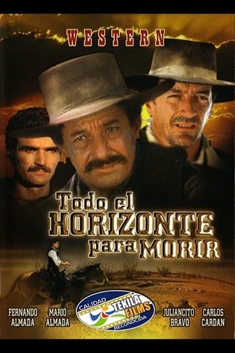 Todo el horizonte para morir Poster of Todo el horizonte para morir