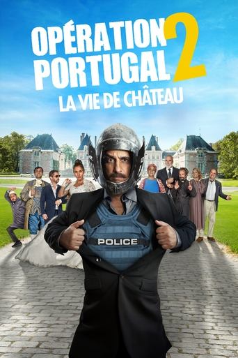 Opération Portugal 2 : La Vie de château Poster of Opération Portugal 2 : La Vie de château