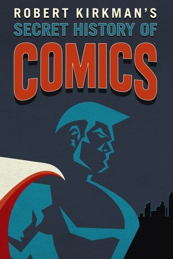 Robert Kirkman's Secret History of Comics Poster of Robert Kirkman's Secret History of Comics