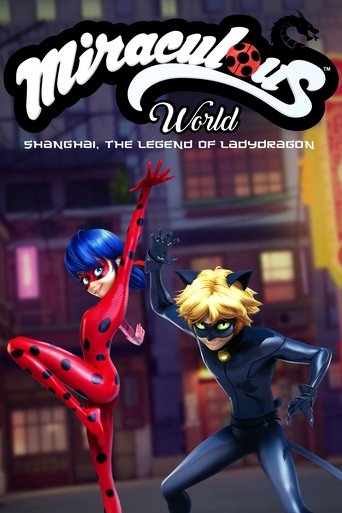 Miraculous World: Shanghai - The Legend of Ladydragon Poster of Miraculous World: Shanghai - The Legend of Ladydragon