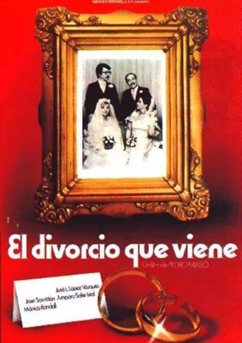 El divorcio que viene Poster of El divorcio que viene