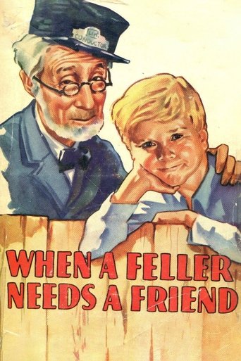 When a Feller Needs a Friend Poster of When a Feller Needs a Friend