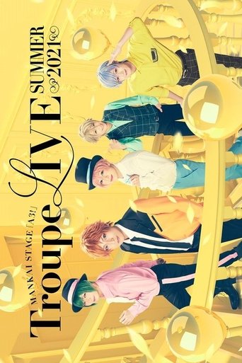 MANKAI STAGE『A3!』Troupe LIVE ~SUMMER 2021~ Poster of MANKAI STAGE『A3!』Troupe LIVE ~SUMMER 2021~