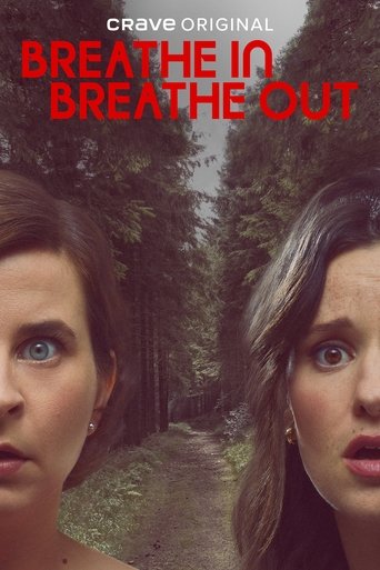 Breathe In Breathe Out Poster of Breathe In Breathe Out
