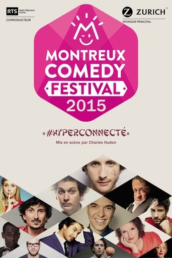Montreux Comedy Festival 2015 - #hyperconnecté Poster of Montreux Comedy Festival 2015 - #hyperconnecté