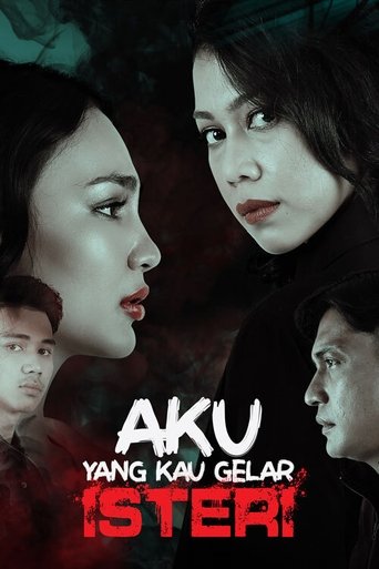 Aku Yang Kau Gelar Isteri Poster of Aku Yang Kau Gelar Isteri