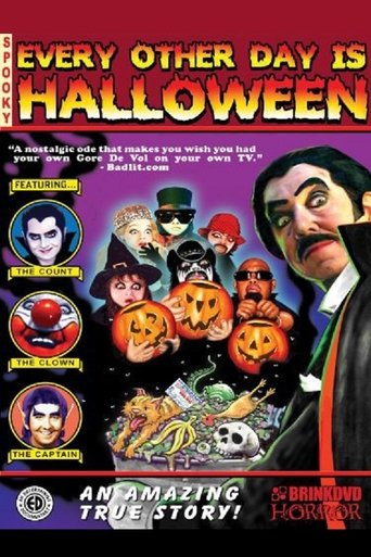 Every Other Day is Halloween Poster of Every Other Day is Halloween