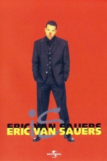 Eric van Sauers: Is Eric van Sauers Poster of Eric van Sauers: Is Eric van Sauers
