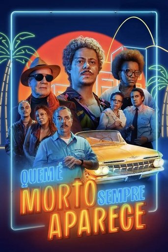 Quem é Morto Sempre Aparece Poster of Quem é Morto Sempre Aparece
