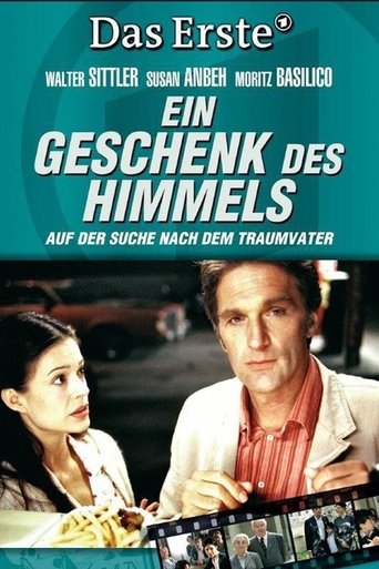 Ein Geschenk des Himmels Poster of Ein Geschenk des Himmels