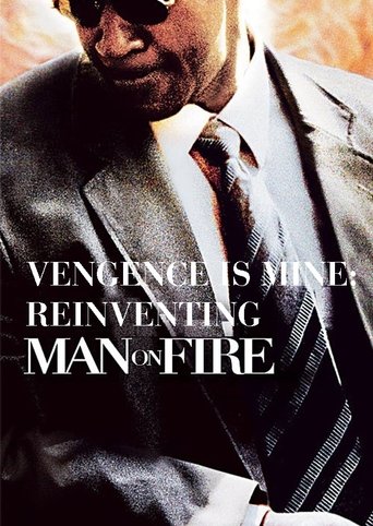 Vengeance Is Mine: Reinventing 'Man on Fire' Poster of Vengeance Is Mine: Reinventing 'Man on Fire'