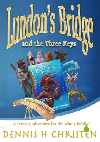 Lundon's Bridge and the Three Keys Poster of Lundon's Bridge and the Three Keys