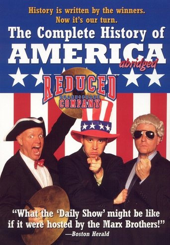 The Complete History of America (abridged) Poster of The Complete History of America (abridged)