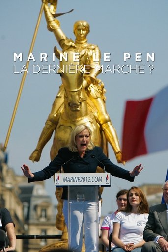 Marine le Pen - The Last March? Poster of Marine le Pen - The Last March?