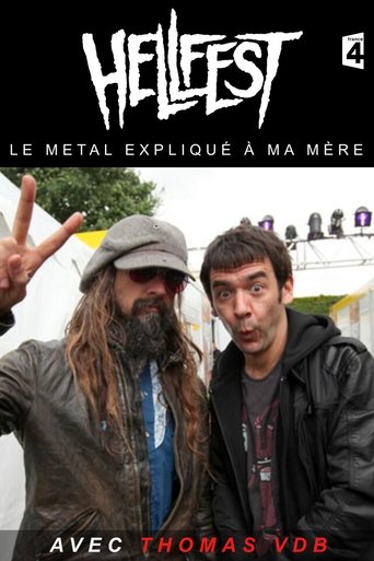Hellfest - Le Metal Expliqué A Ma Mère Poster of Hellfest - Le Metal Expliqué A Ma Mère
