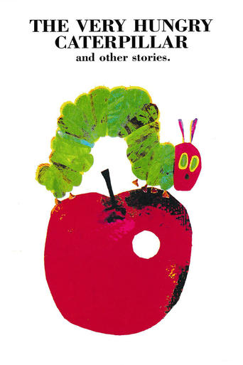 The Very Hungry Caterpillar and Other Stories Poster of The Very Hungry Caterpillar and Other Stories