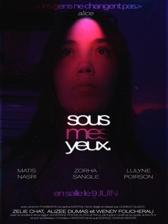 Sous Mes Yeux Poster of Sous Mes Yeux