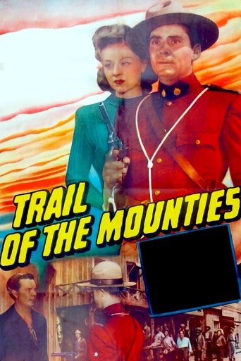 Trail of the Mounties Poster of Trail of the Mounties
