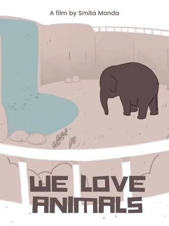 We Love Animals Poster of We Love Animals