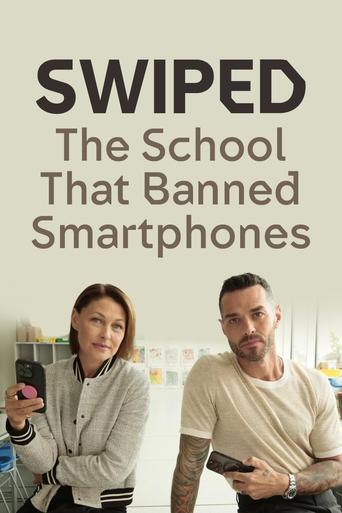 Swiped: The School That Banned Smartphones Poster of Swiped: The School That Banned Smartphones