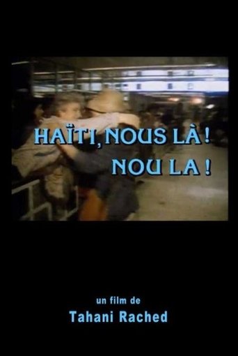 Haïti, Nous là! Nou La! Poster of Haïti, Nous là! Nou La!