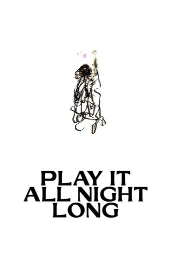 Play It All Night Long Poster of Play It All Night Long