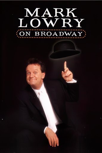 Mark Lowry: On Broadway Poster of Mark Lowry: On Broadway