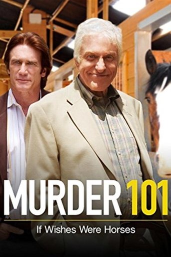 Murder 101: If Wishes Were Horses Poster of Murder 101: If Wishes Were Horses