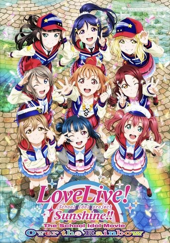 Love Live! Sunshine!! The School Idol Movie Over the Rainbow Poster of Love Live! Sunshine!! The School Idol Movie Over the Rainbow