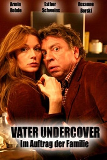 Vater Undercover - Im Auftrag der Familie Poster of Vater Undercover - Im Auftrag der Familie