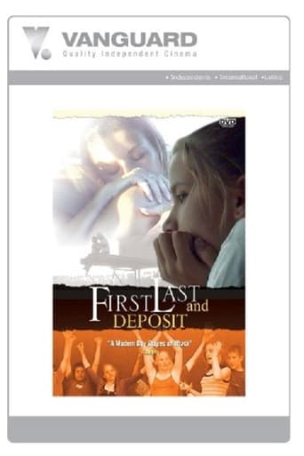 First, Last and Deposit Poster of First, Last and Deposit