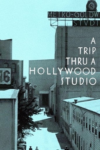 A Trip Thru a Hollywood Studio Poster of A Trip Thru a Hollywood Studio