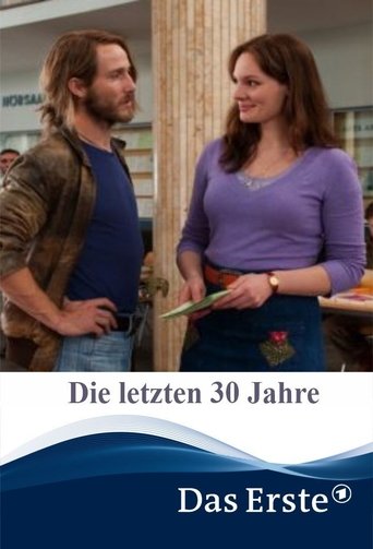 The Last 30 Years Poster of The Last 30 Years