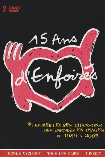 Les Enfoirés, 15 ans d'Enfoirés Poster of Les Enfoirés, 15 ans d'Enfoirés