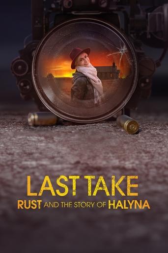 Last Take: Rust and the Story of Halyna Poster of Last Take: Rust and the Story of Halyna